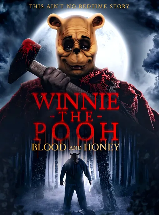 Постер к фильму «Винни–Пух: Кровь и мед»